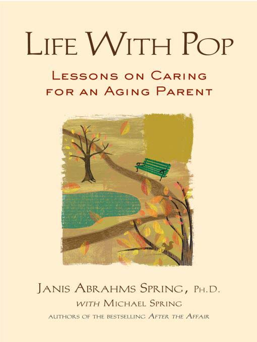 Title details for Life with Pop by Janis Abrahms Spring Ph. D. - Available